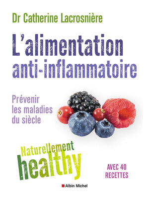 cover image of L'Alimentation anti-inflammatoire--Naturellement healthy